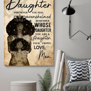 Canvas Wall Art Home Decor Black Queen My Dear Daughter Whenever You Feel Overwhelmed Remember CA301