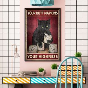 Canvas Wall Art Home Decor Funny Black Cat Your Butt Napkins Your Highness Canvas CA312